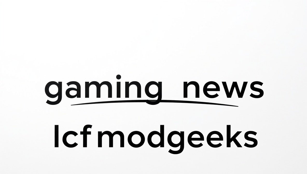 gaming news lcfmodgeeks